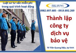 Thành lập công ty dịch vụ bảo vệ tại nghệ an