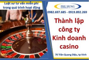 Thành lập công ty dịch vụ casino tại nghệ an